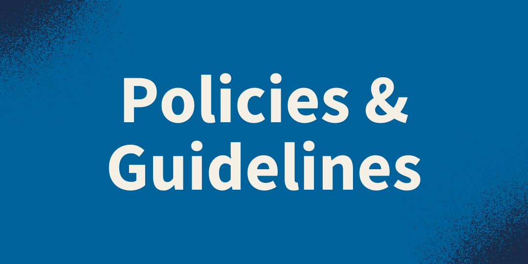 Policies and guidelines